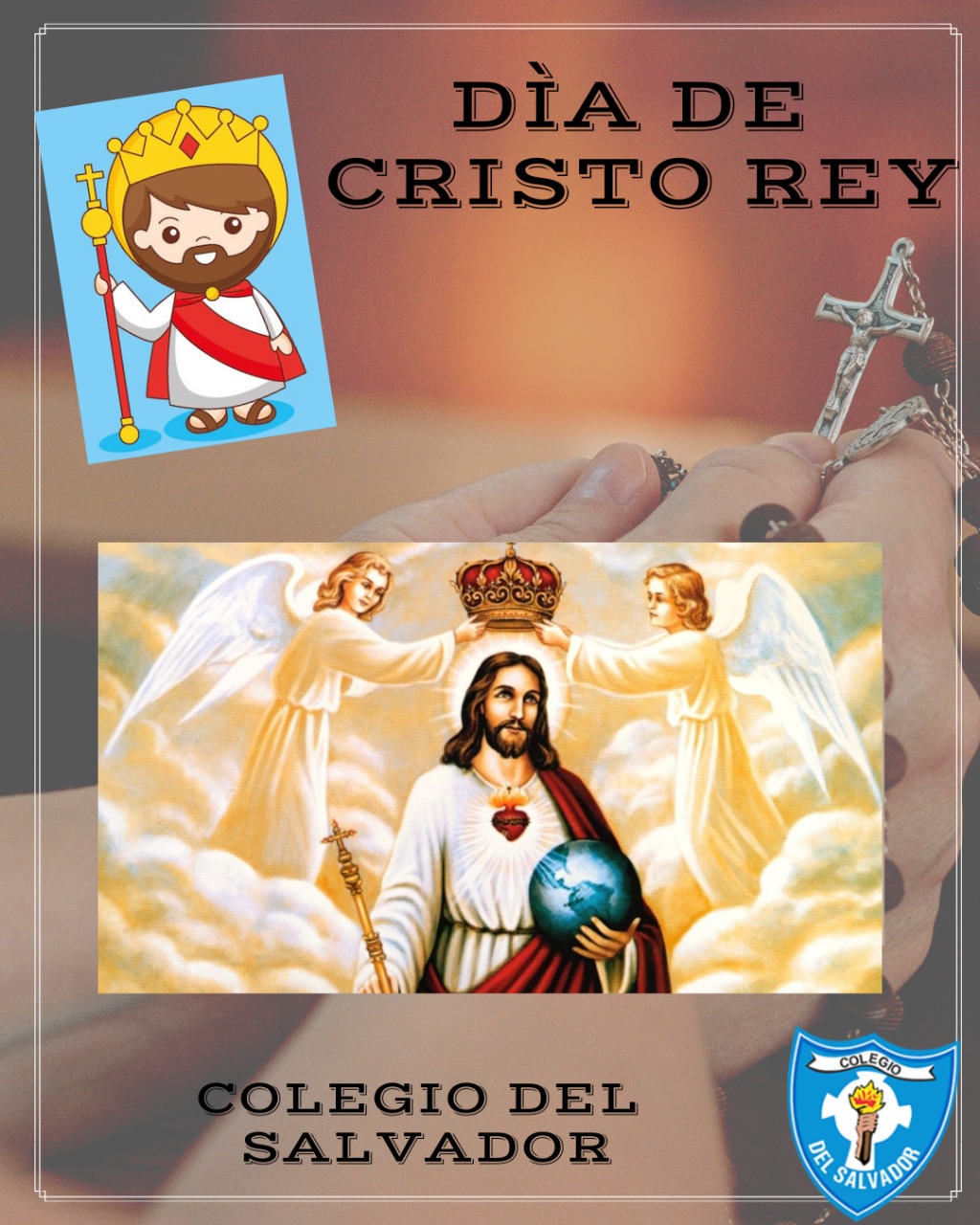 20 de Noviembre Día de Cristo Rey † Colegio Del Salvador